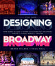 Book cover of: Designing Broadway. By: Derek McLane