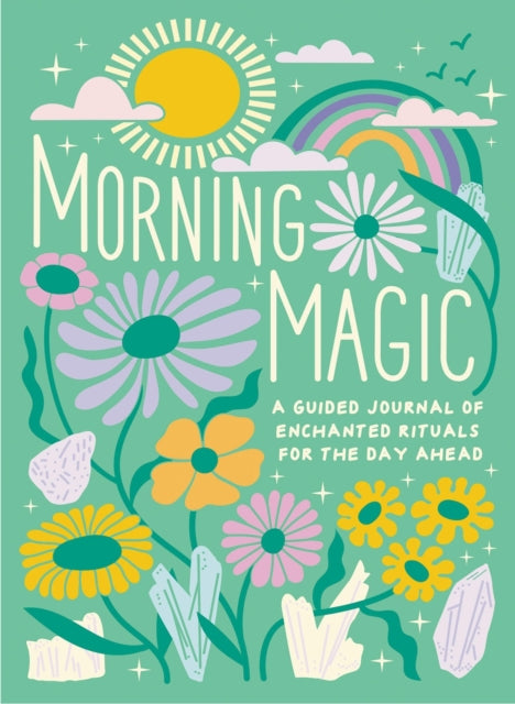 Book cover of: Morning Magic. By: Mikaila Adriance