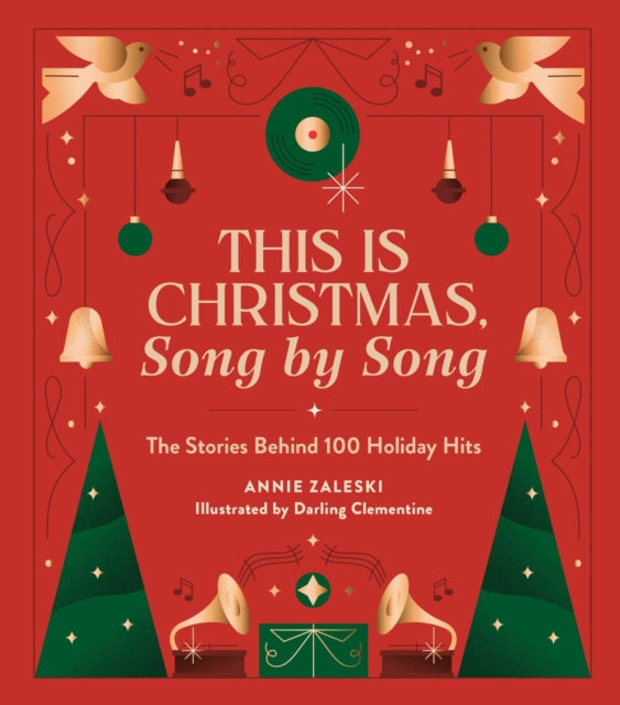 Book cover of: This Is Christmas, Song by Song. By: Annie Zaleski