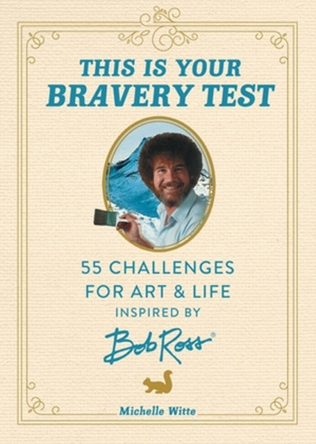 Book cover of: This Is Your Bravery Test. By: Michelle Witte