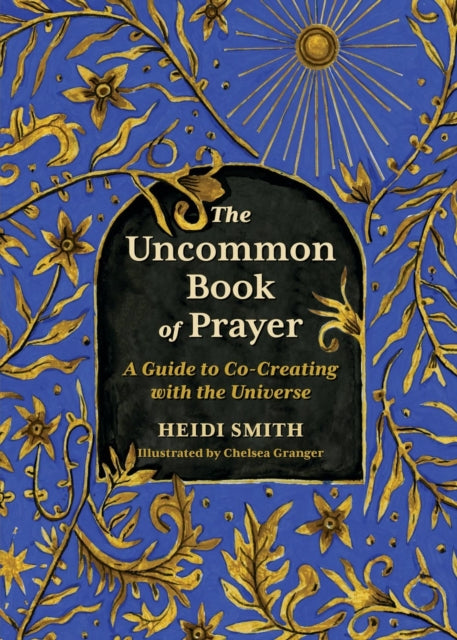 Book cover of: The Uncommon Book of Prayer