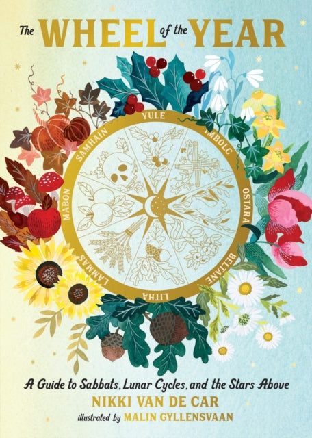 Book cover of: The Wheel of the Year. By: Nikki Van De Car