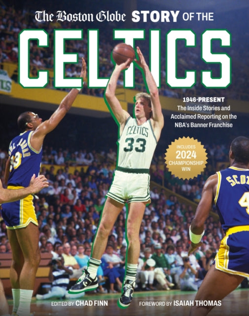 Book cover of: The Boston Globe Story of the Celtics. By: The Boston Globe