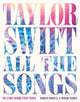 Book cover of: Taylor Swift All the Songs