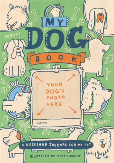 Book cover of: My Dog Book. By: Running Press
