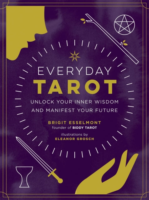 Book cover of: Everyday Tarot. By: Brigit Esselmont
