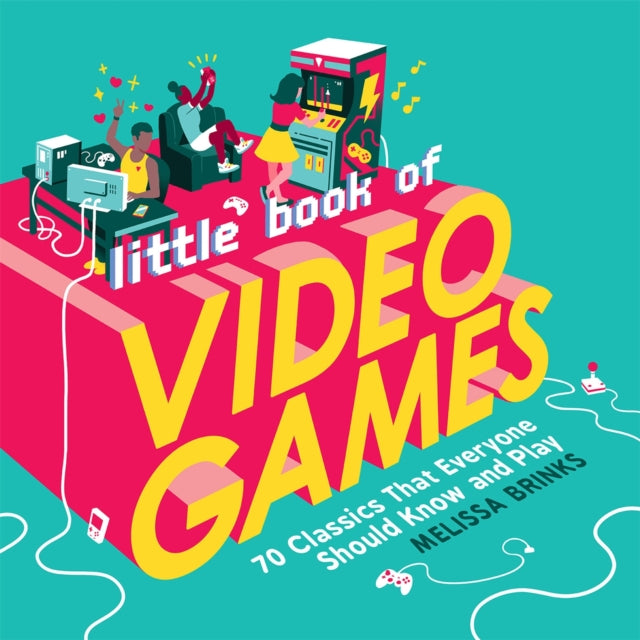 Book cover of: Little Book of Video Games. By: Melissa Brinks