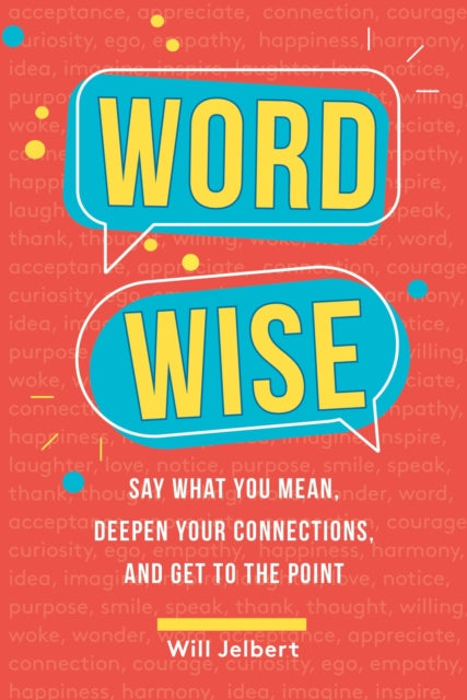 Book cover of: Word Wise. By: Will Jelbert
