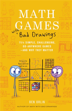 Math Games with Bad Drawings, 75 1/4 Simple, Challenging, Go-Anywhere Games & And Why They Matter