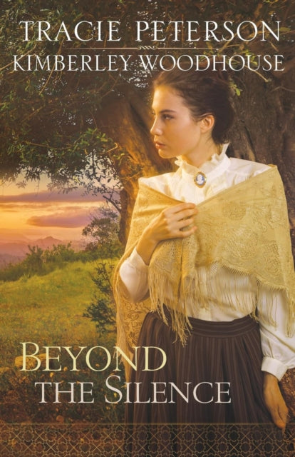 Book cover of: Beyond the Silence. By: Tracie Peterson