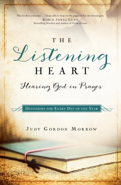 Book cover of: Listening Heart – Hearing God in Prayer. By: Judy Gordon Morrow