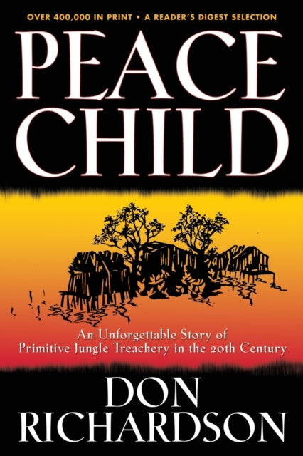Book cover of: Peace Child. By: Don Richardson
