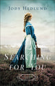 Book cover of: Searching for You. By: Denise hunter