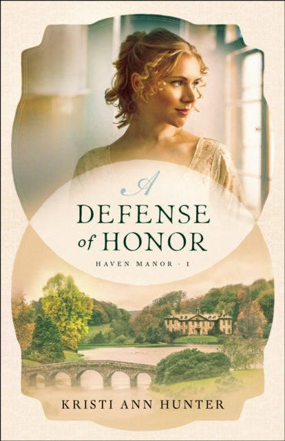 Book cover of: Defense of Honor. By: Kristi Ann Hunter