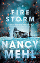 Book cover of: Fire Storm. By: Nancy Mehl