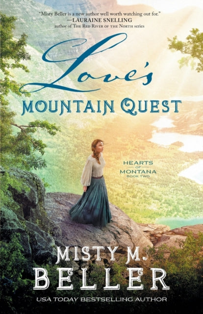 Book cover of: Love`s Mountain Quest. By: Misty M. Beller