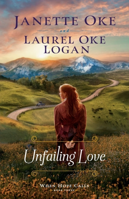 Book cover of: Unfailing Love. By: Janette Oke