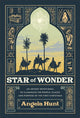 Book cover of: Star of Wonder – An Advent Devotional to Illuminate the People, Places, and Purpose of the First Christmas. By: Angela Hunt