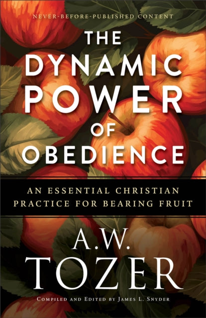 Book cover of: Dynamic Power of Obedience