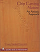Book cover of: Chip Carving Nature. By: Craig Vandall Stevens