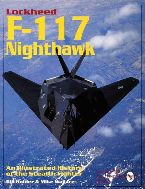 Book cover of: Lockheed F-117 Nighthawk. By: Bill Holder
