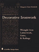 Book cover of: Decorative Ironwork. By: Margarete Baur-Heinhold