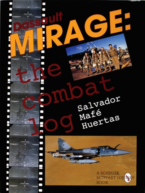Book cover of: Dassault Mirage. By: Salvador Mafe Huertas