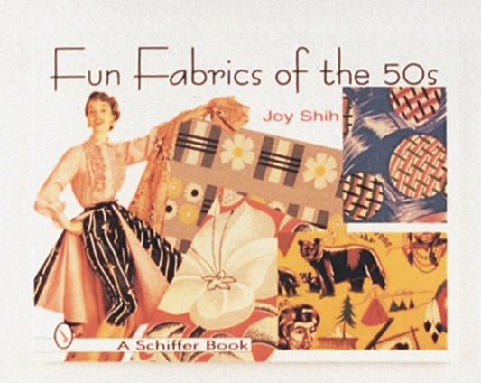 Book cover of: Fun Fabrics of the '50s. By: Joy Shih