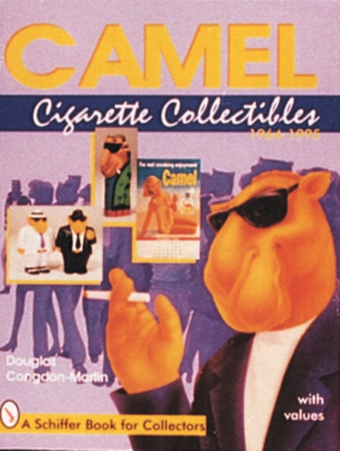 Book cover of: Camel Cigarette Collectibles. By: Douglas Congdon-Martin