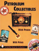 Book cover of: Petroleum Collectibles. By: Rick Pease