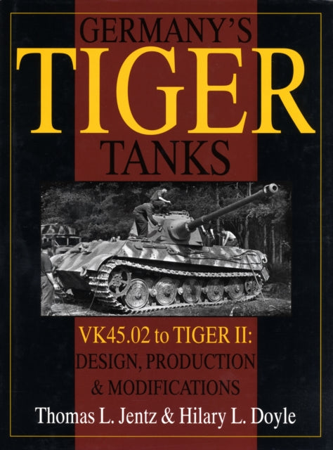 Book cover of: Germany's Tiger Tanks