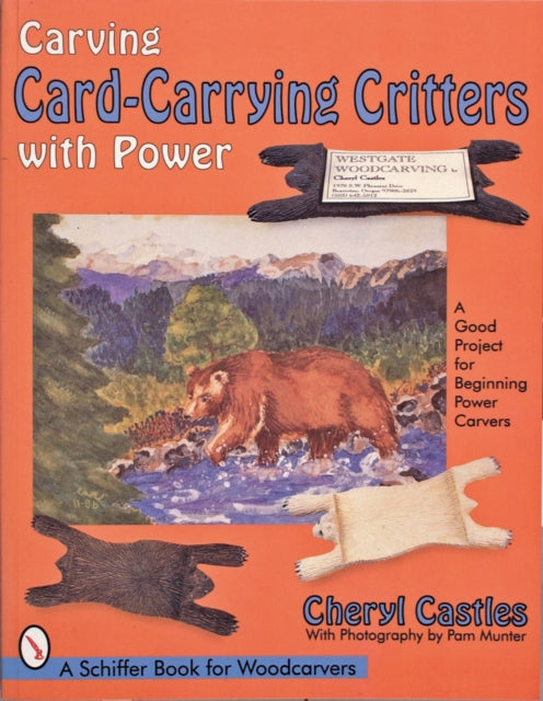 Book cover of: Carving Card-Carrying Critters with Power