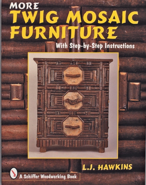 Book cover of: More Twig Mosaic Furniture