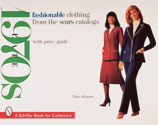 Book cover of: Fashionable Clothing from the Sears Catalogs