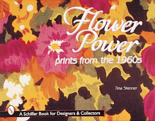 Book cover of: Flower Power. By: Tina Skinner