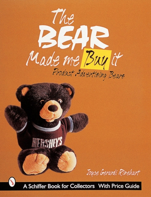 Book cover of: Bear Made Me Buy It. By: Joyce Gerardi Rinehart