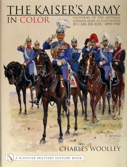 Book cover of: Kaiser’s Army In Color