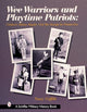 Book cover of: Wee Warriors and Playtime Patriots. By: Nancy Griffith