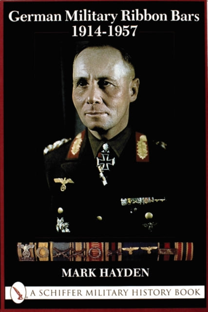 Book cover of: German Military Ribbon Bars. By: Mark Hayden