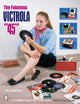 Book cover of: Fabulous Victrola "45". By: Phil Vourtsis