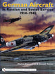 Book cover of: German Aircraft in Russian and Soviet Service 1914-1951. By: Andrei; Petrov, Genadi Alexandrov