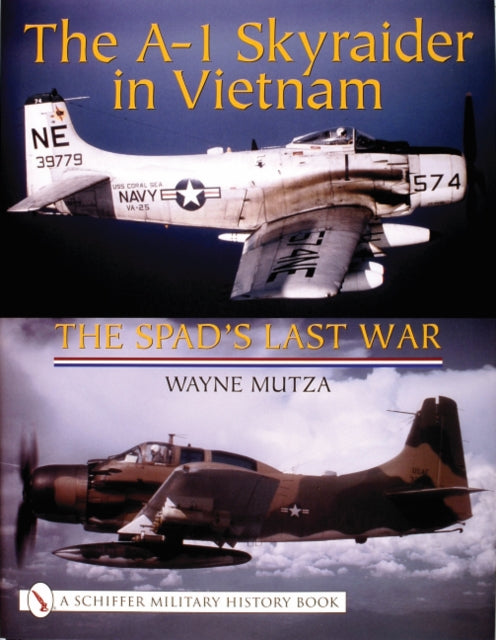 Book cover of: A-1 Skyraider in Vietnam