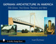 Book cover of: German Architecture in America
