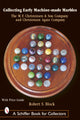 Book cover of: Collecting Early Machine Made Marbles from the M.F. Christensen & Son Company and Christensen Agate Company. By: Robert S. Block