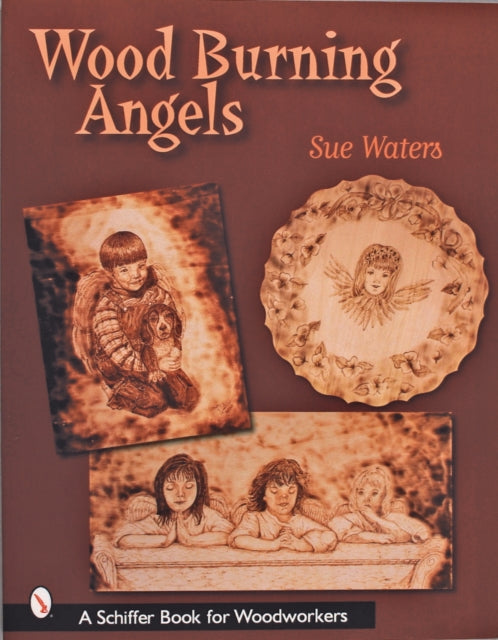 Book cover of: Wood Burning Angels. By: Sue Waters