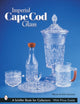 Book cover of: Imperial Cape Cod Glass. By: Myrna Garrison