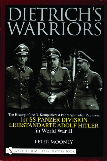 Book cover of: Dietrich’s Warriors. By: Peter Mooney