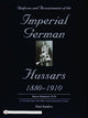Book cover of: Uniforms & Accoutrements of the Imperial German Hussars 1880-1910 - An Illustrated Guide to the Military Fashion of the Kaiser's Cavalry. By: Paul Sanders