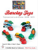 Book cover of: Barclay Toys: Transports & Cars, 1932-1971. By: Howard W. Melton