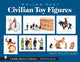 Book cover of: Hollow-Cast Civilian Toy Figures. By: Norman Joplin